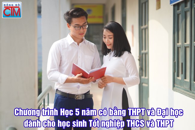 chương trình học 5 năm có bằng THPT và Đai học Chính quy cho học sinh THCS và THPT trường Trung cấp Đông Đô