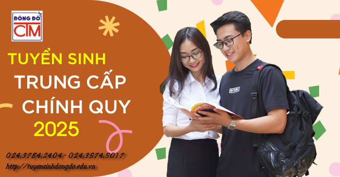 Tuyển sinh trung cấp chính quy 2025